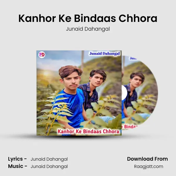 Kanhor Ke Bindaas Chhora - Junaid Dahangal album cover 