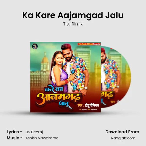 Ka Kare Aajamgad Jalu - Titu Rimix album cover 