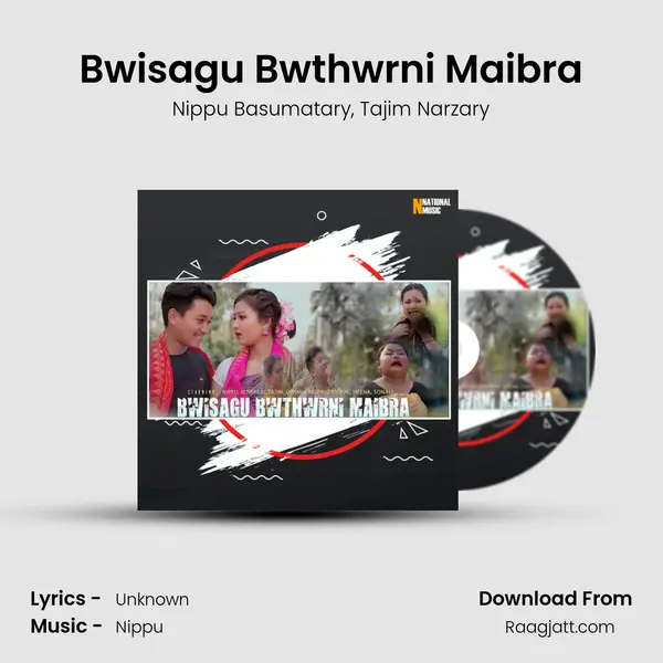 Bwisagu Bwthwrni Maibra - Nippu Basumatary album cover 