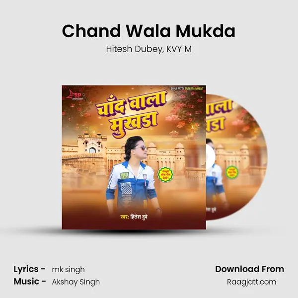 Chand Wala Mukda mp3 song