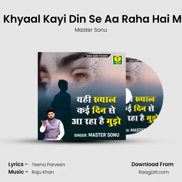 Yahi Khyaal Kayi Din Se Aa Raha Hai Mujhe - Master Sonu album cover 