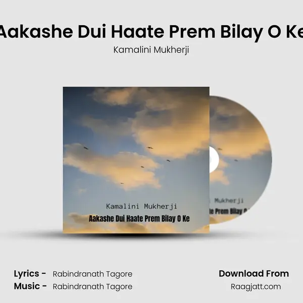 Aakashe Dui Haate Prem Bilay O Ke - Kamalini Mukherji album cover 