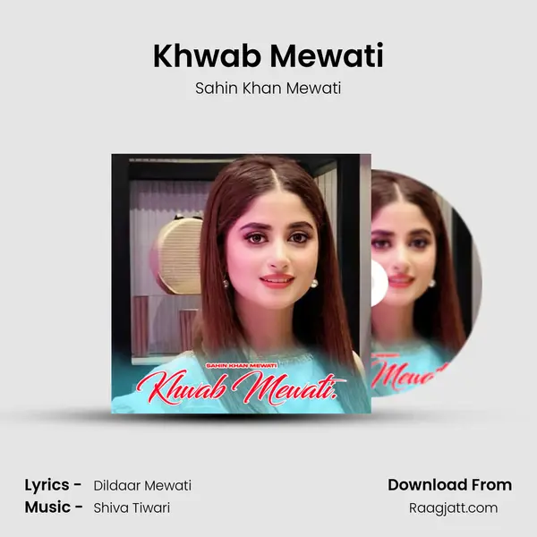 Khwab Mewati mp3 song