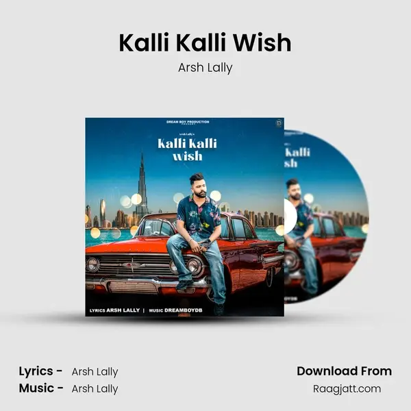 Kalli Kalli Wish - Arsh Lally album cover 