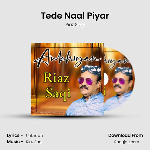 Tede Naal Piyar mp3 song