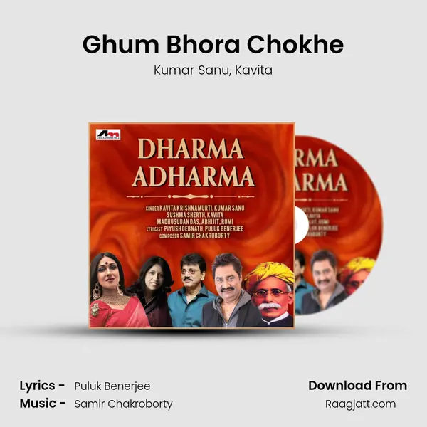 Ghum Bhora Chokhe - Kumar Sanu album cover 