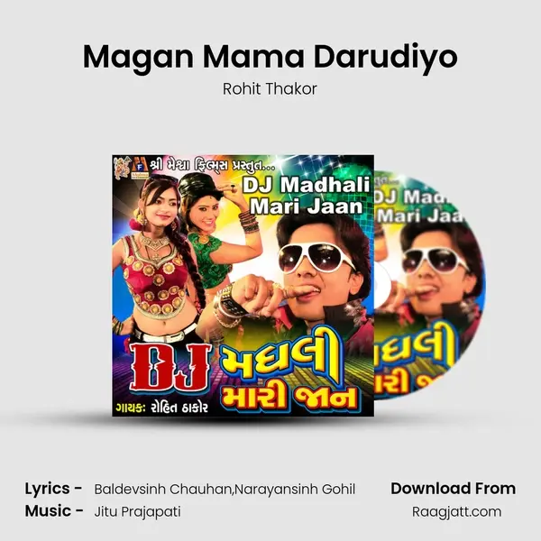 Magan Mama Darudiyo - Rohit Thakor album cover 