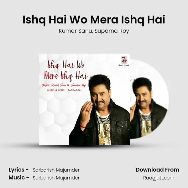 Ishq Hai Wo Mera Ishq Hai mp3 song