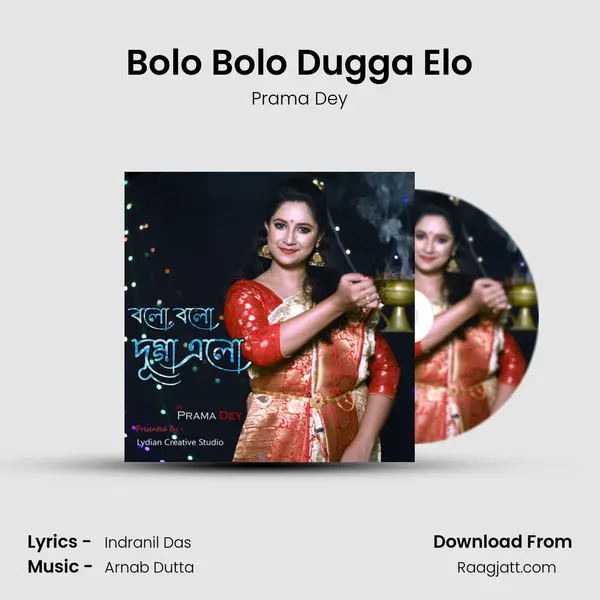 Bolo Bolo Dugga Elo - Prama Dey album cover 