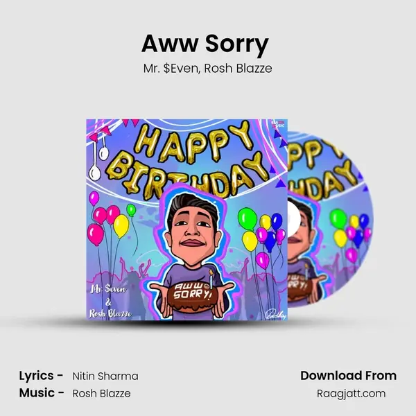 Aww Sorry (Birthday Party Song) mp3 song