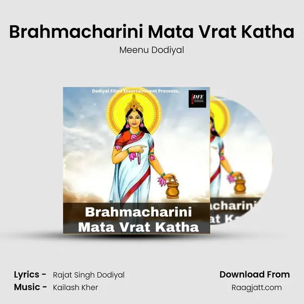 Brahmacharini Mata Vrat Katha - Meenu Dodiyal album cover 