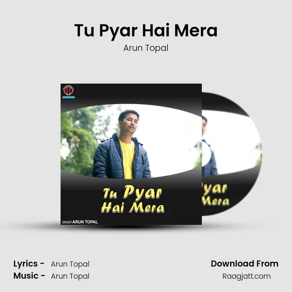 Tu Pyar Hai Mera mp3 song