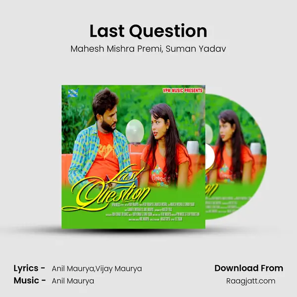 Last Question - Mahesh Mishra Premi album cover 