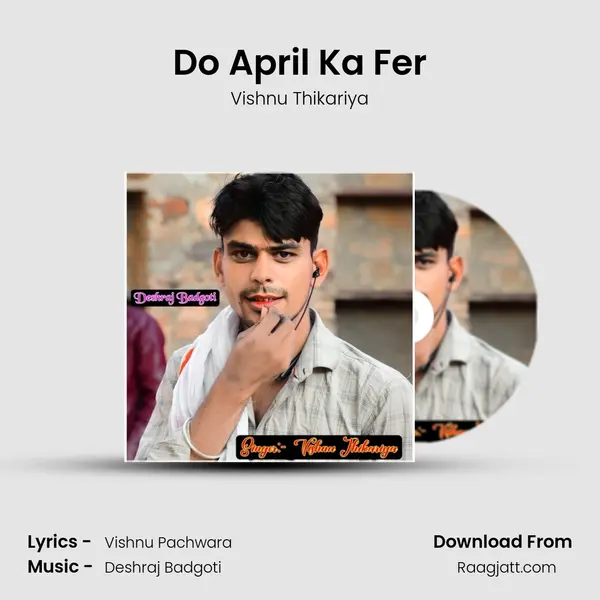 Do April Ka Fer - Vishnu Thikariya album cover 