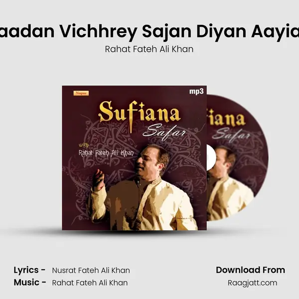 Yaadan Vichhrey Sajan Diyan Aayian - Rahat Fateh Ali Khan album cover 