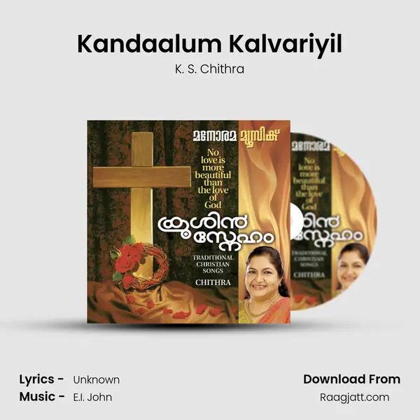 Kandaalum Kalvariyil - K. S. Chithra album cover 