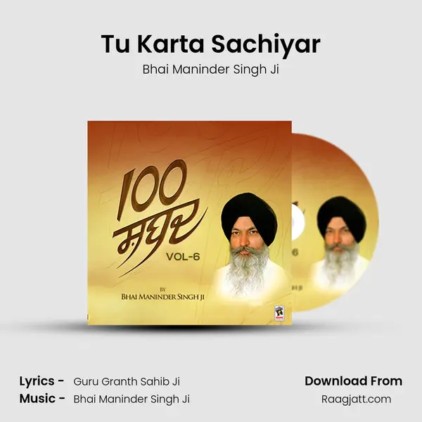 Tu Karta Sachiyar - Bhai Maninder Singh Ji album cover 