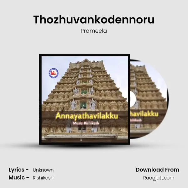 Thozhuvankodennoru mp3 song