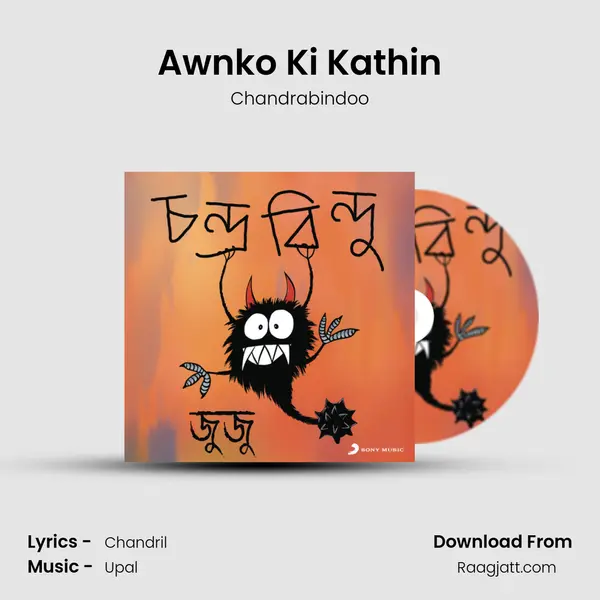 Awnko Ki Kathin - Chandrabindoo album cover 