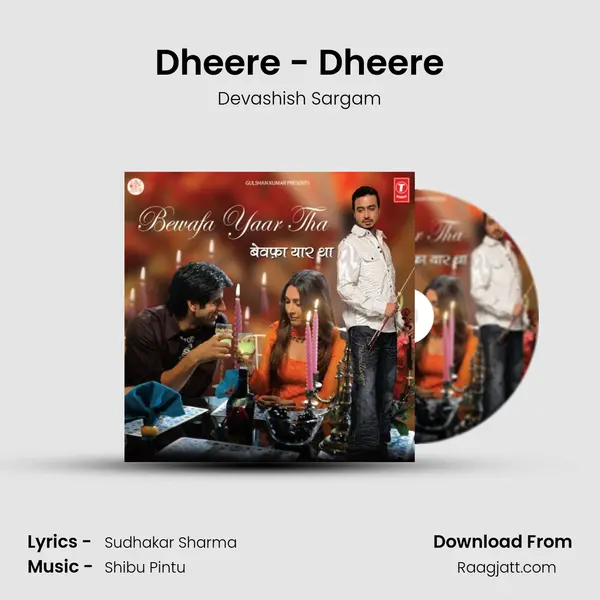 Dheere - Dheere mp3 song