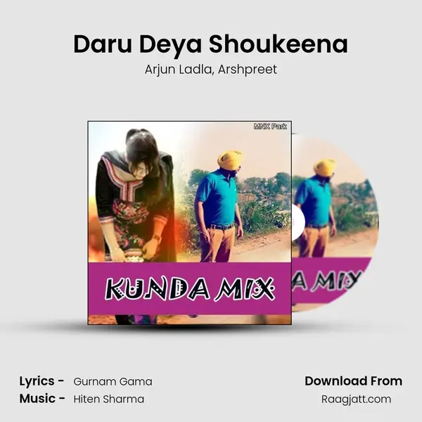 Daru Deya Shoukeena - Arjun Ladla album cover 