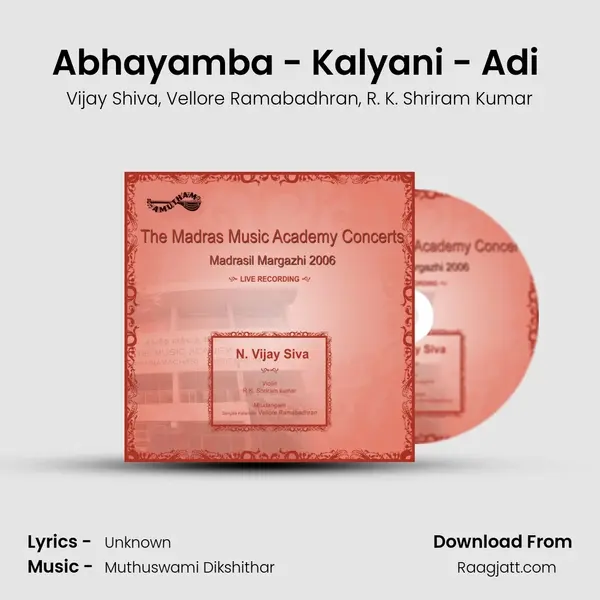 Abhayamba - Kalyani - Adi (Live) mp3 song