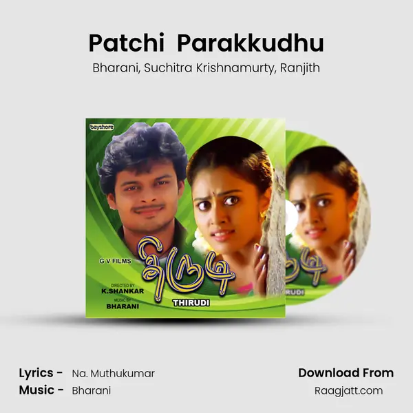 Patchi  Parakkudhu mp3 song