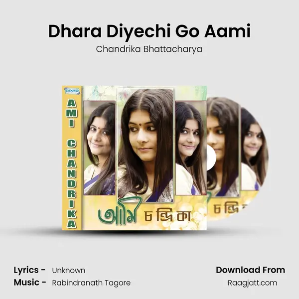 Dhara Diyechi Go Aami mp3 song