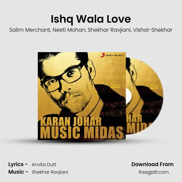 Ishq Wala Love - Salim Merchant mp3 song