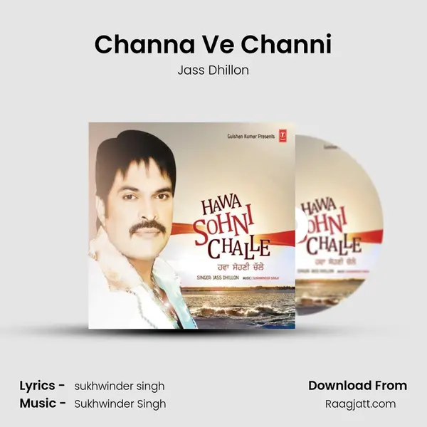 Channa Ve Channi - Jass Dhillon album cover 