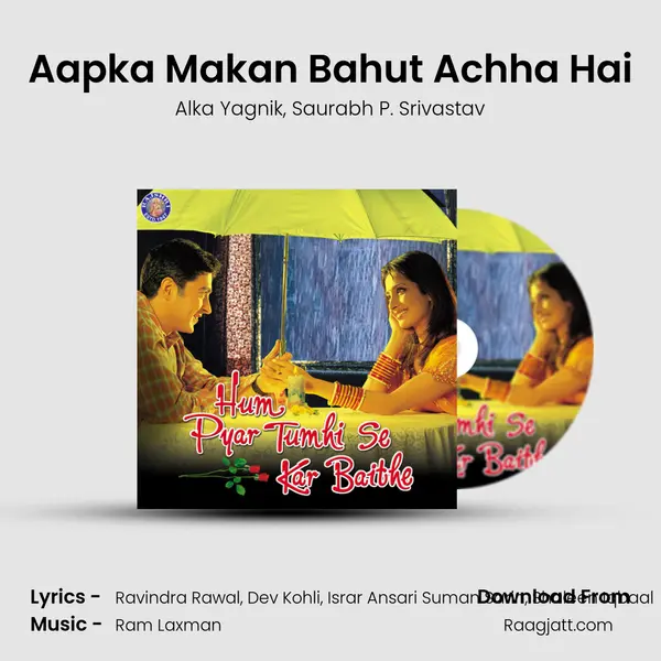 Aapka Makan Bahut Achha Hai mp3 song