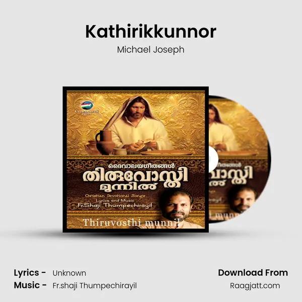 Kathirikkunnor - Michael Joseph album cover 