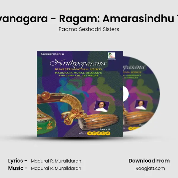 Thyagarayanagara - Ragam: Amarasindhu Talam: Adi - Padma Seshadri Sisters album cover 