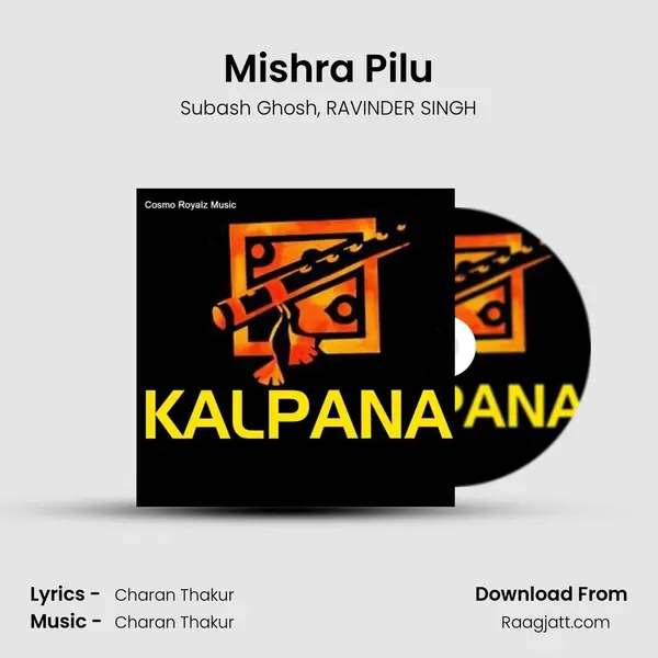 Mishra Pilu mp3 song