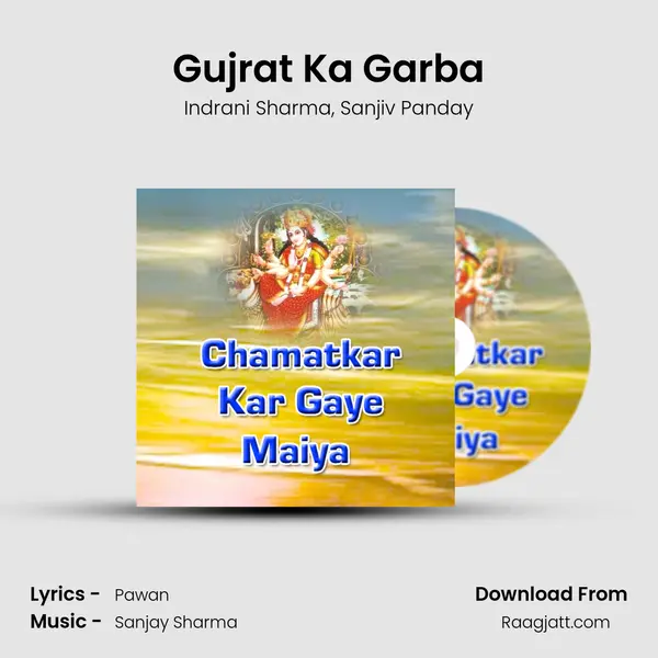 Gujrat Ka Garba - Indrani Sharma album cover 