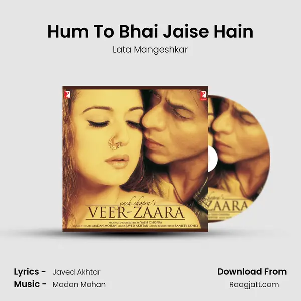 Hum To Bhai Jaise Hain mp3 song