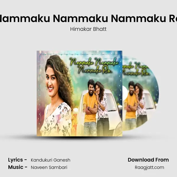 Nammaku Nammaku Nammaku Ro - Himakar Bhatt album cover 