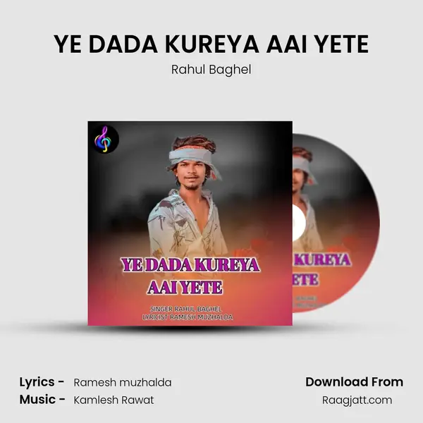 YE DADA KUREYA AAI YETE mp3 song