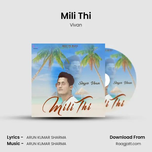 Mili Thi mp3 song