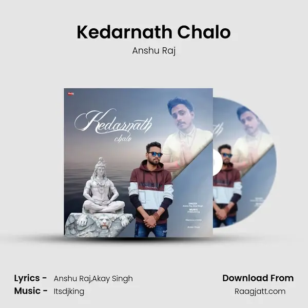 Kedarnath Chalo - Anshu Raj album cover 