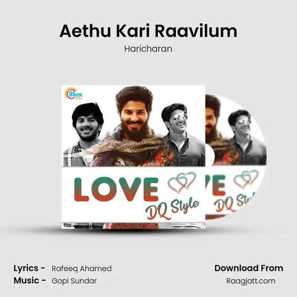 Aethu Kari Raavilum mp3 song