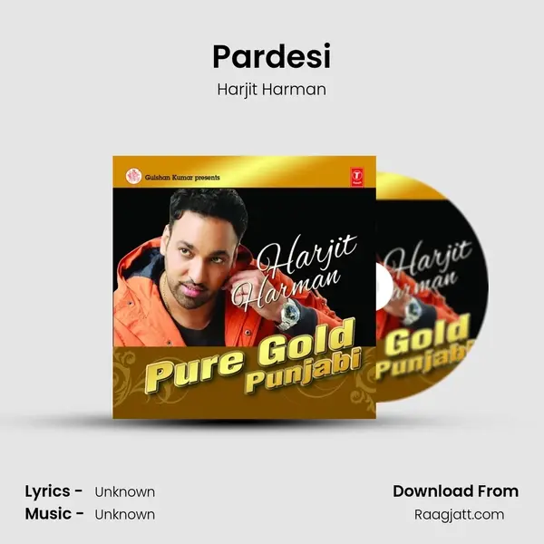 Pardesi mp3 song