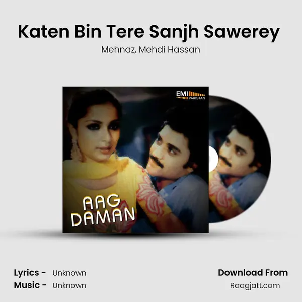 Katen Bin Tere Sanjh Sawerey (From 