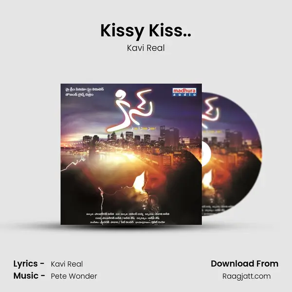 Kissy Kiss.. - Kavi Real album cover 