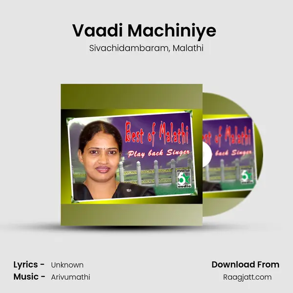 Vaadi Machiniye (From Parthipan Kanavu) mp3 song