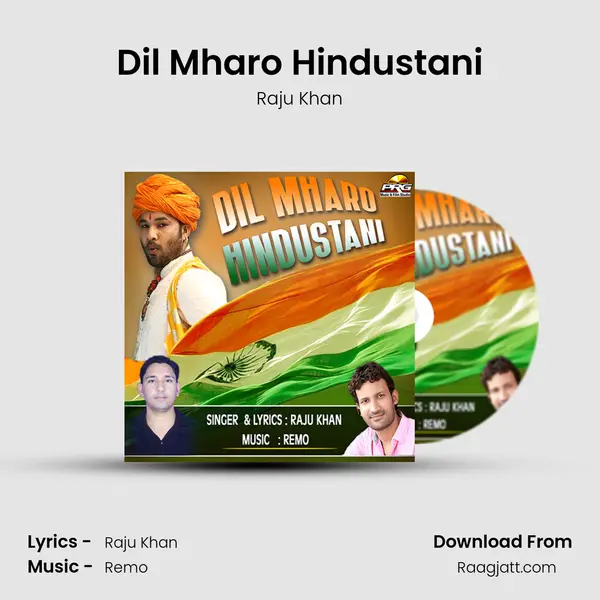 Dil Mharo Hindustani mp3 song