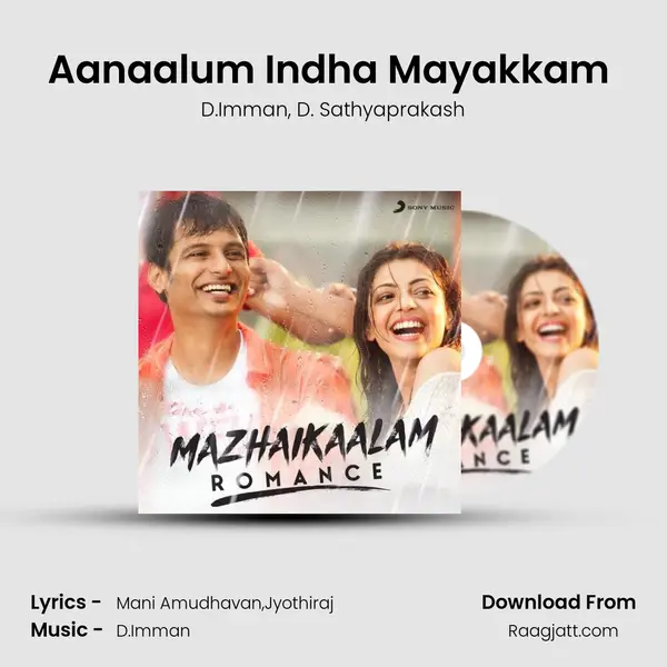 Aanaalum Indha Mayakkam (From 