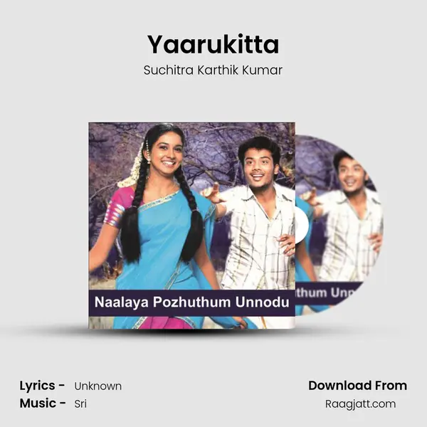 Yaarukitta mp3 song