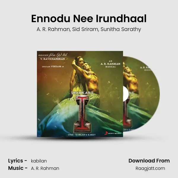 Ennodu Nee Irundhaal mp3 song