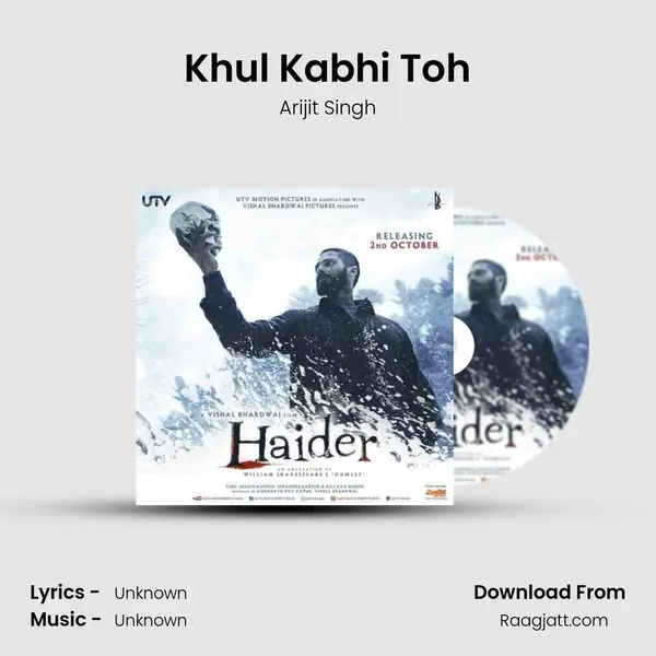 Khul Kabhi Toh - Arijit Singh mp3 song